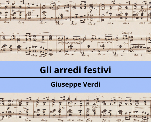 <h4>Gli arredi festivi</h4></br><p>Giuseppe Verdi</p> 5 18 2