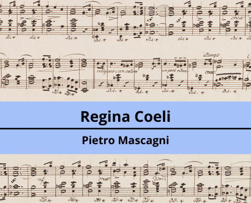 <h4>Regina Coeli</h4></br><p>Pietro Mascagni</p> 8 5 2