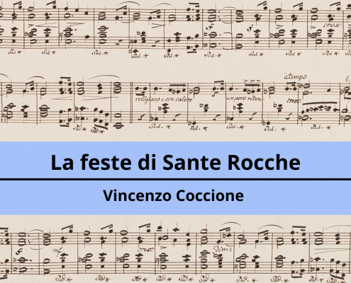 <h4>La feste di Sante Rocche</h4></br><p>Vincenzo Coccione</p> 1 archivio spartiture 2