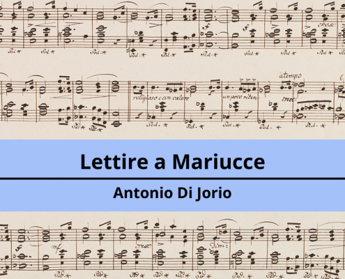 <h4>Lettire a Mariucce</h4></br><p>Antonio Di Jorio</p> 2 Antonio Di Jorio Lettire a Mariucce